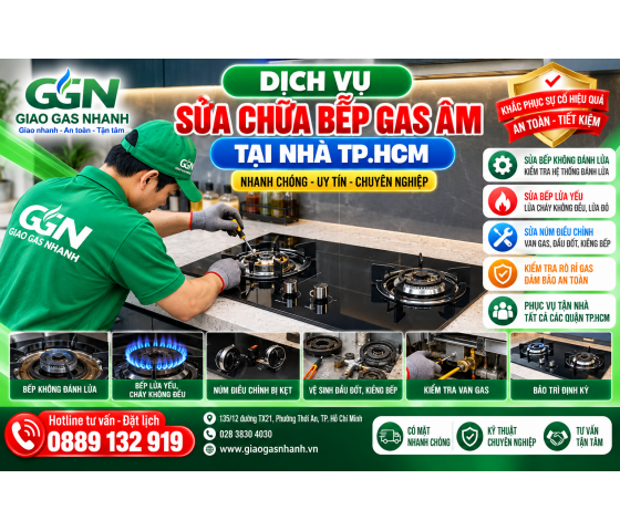Sửa Chữa Bếp Gas Âm Tại Nhà TP.HCM – Giao Gas Nhanh